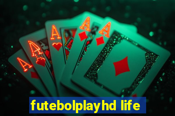 futebolplayhd life